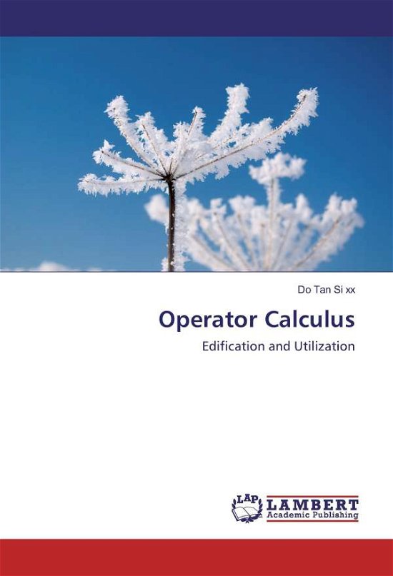 Operator Calculus - Xx - Libros -  - 9783659916021 - 