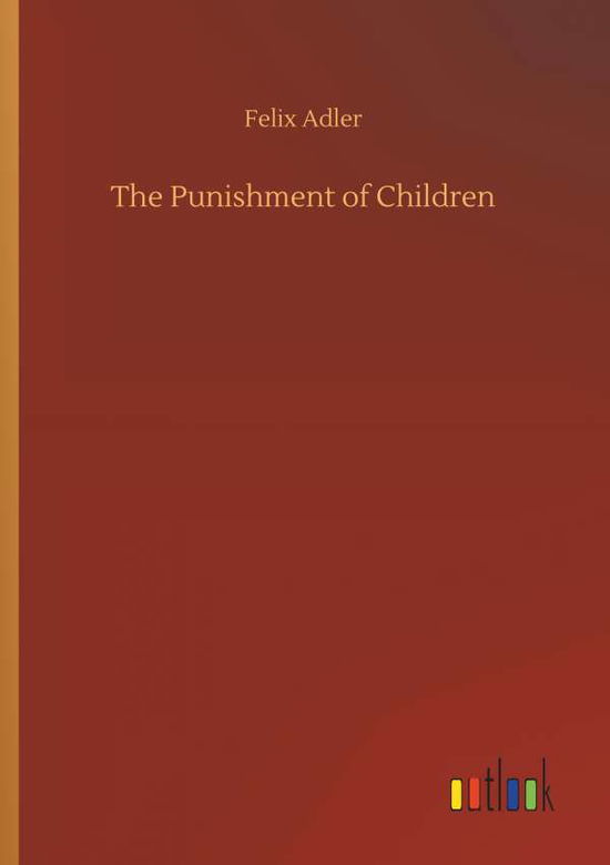 Cover for Adler · The Punishment of Children (Bog) (2019)