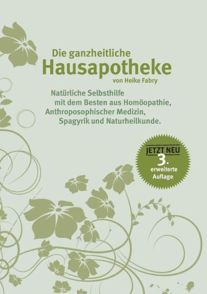 Cover for Fabry · Die ganzheitliche Hausapotheke (Buch) (2019)