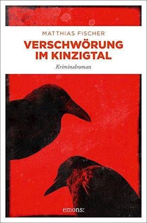 Cover for Matthias Fischer · Verschwörung im Kinzigtal (Paperback Book) (2022)