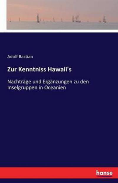 Cover for Bastian · Zur Kenntniss Hawaii's (Book) (2016)