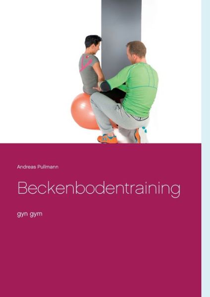 Cover for Pullmann · Beckenbodentraining (Book) (2019)