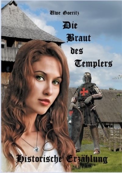 Cover for Uwe Goeritz · Die Braut des Templers (Paperback Book) (2021)