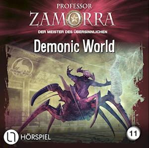 Cover for Professor Zamorra · Demonic World - Folge 11 (CD) (2024)