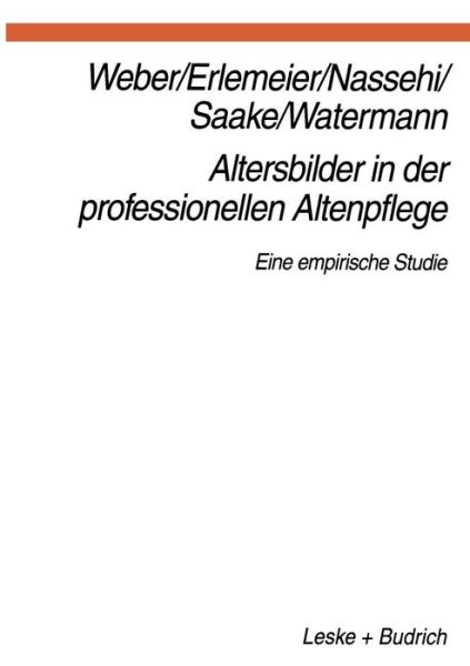 Cover for Georg Weber · Altersbilder in Der Professionellen Altenpflege: Eine Empirische Studie (Paperback Book) [1997 edition] (1997)