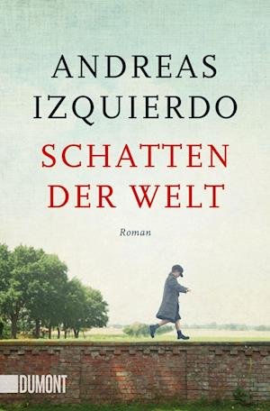 Cover for Andreas Izquierdo · Schatten der Welt (Paperback Book) (2021)