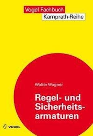 Cover for W. Wagner · Regel- u.Sicherheitsarmaturen (Book)
