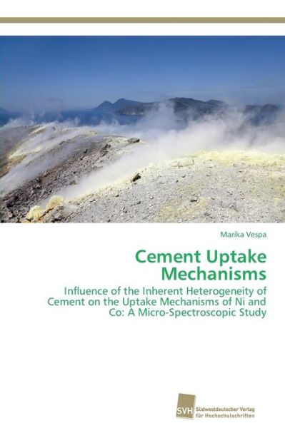 Cover for Vespa Marika · Cement Uptake Mechanisms (Paperback Book) (2012)
