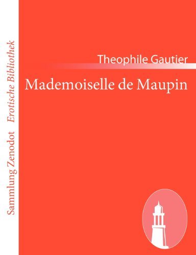 Cover for Theophile Gautier · Mademoiselle De Maupin (Sammlung Zenodot\erotische Bibliothek) (German Edition) (Paperback Book) [German edition] (2011)