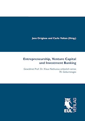 Cover for Jens Ortgiese · Entrepreneurship, Venture Capital und Investment Banking (Paperback Book) (2014)