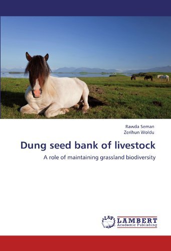 Cover for Zerihun Woldu · Dung Seed Bank of Livestock: a Role of Maintaining Grassland Biodiversity (Taschenbuch) (2012)