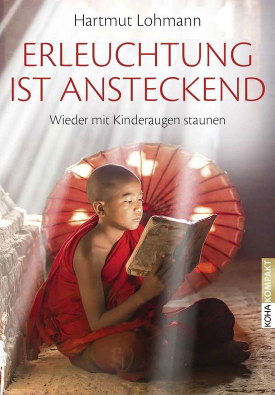 Cover for Lohmann · Erleuchtung ist ansteckend (Book)