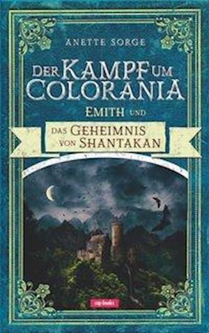 Cover for Anette Sorge · Der Kampf um Colorania 05 (Hardcover Book) (2018)