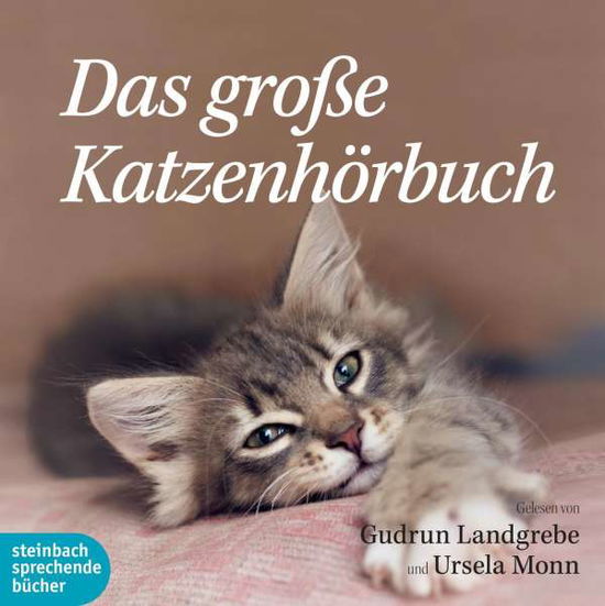 Cover for Landgrebegudrun &amp; Monnursula · Das GroÃŸe KatzenhÃ¶rbuch, (CD) (2015)