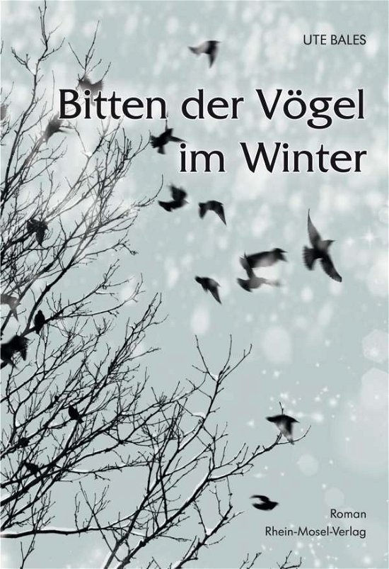 Cover for Bales · Bitten der Vögel im Winter (Book)