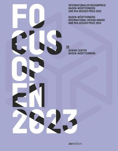 Cover for Design Center Baden-Wurttemberg · Focus Open 2023: Baden-Wurttemberg International Design Award and Mia Seeger Prize 2023 - Focus Open (Paperback Bog) (2024)