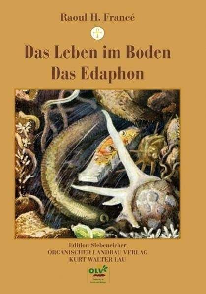Cover for France · Das Leben im Boden. Das Edaphon (Book)