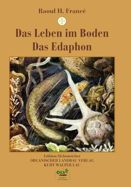 Cover for France · Das Leben im Boden. Das Edaphon (Buch)