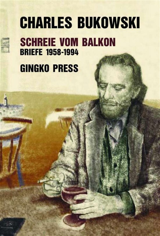 Cover for Bukowski · Schreie vom Balkon (Book)