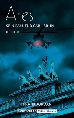 Ares - Frank Jordan - Books - Lichtschlag Medien und Werbung KG - 9783948971021 - October 21, 2020