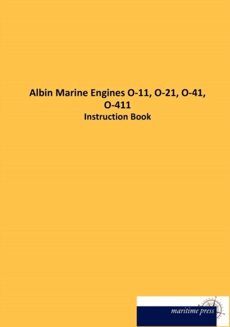 Cover for N N · Albin Marine Engines O-11, O-21, O-41, O-411 (Paperback Book) (2012)