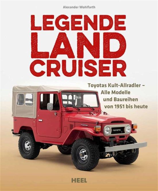 Cover for Wohlfarth · Legende Land Cruiser (Buch)