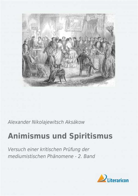 Cover for Aksákow · Animismus und Spiritismus (Book)