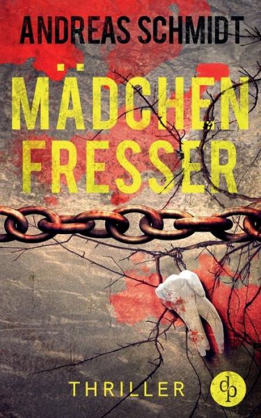 Cover for Andreas Schmidt · Madchenfresser (Paperback Book) (2018)