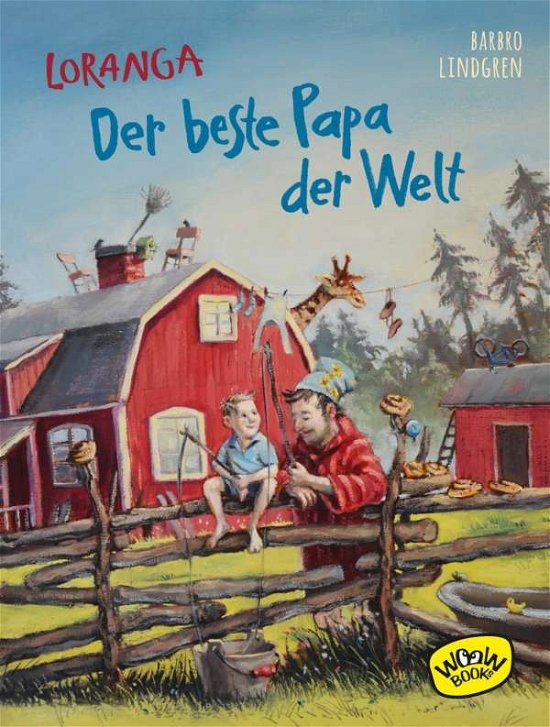 Cover for Barbro Lindgren · Loranga - Der Beste Papa Der Welt (Buch)