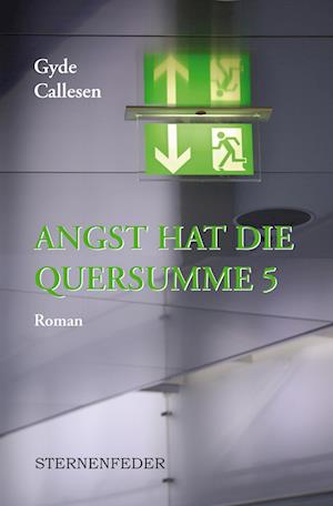 Cover for Gyde Callesen · Angst hat die Quersumme 5 (Book) (2024)