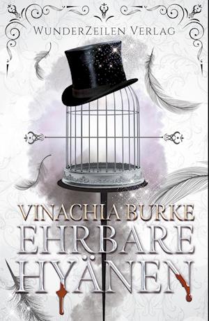 Cover for Vinachia Burke · Ehrbare Hyänen (Buch) (2023)