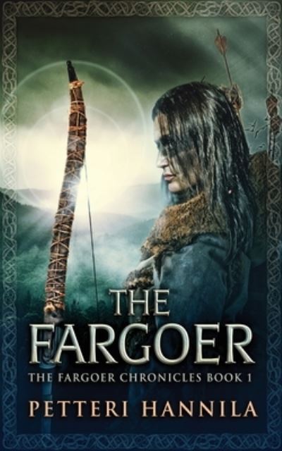 Cover for Petteri Hannila · The Fargoer (Paperback Book) (2021)