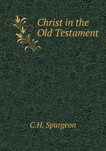 Cover for C.h. Spurgeon · Christ in the Old Testament (Paperback Book) (2014)