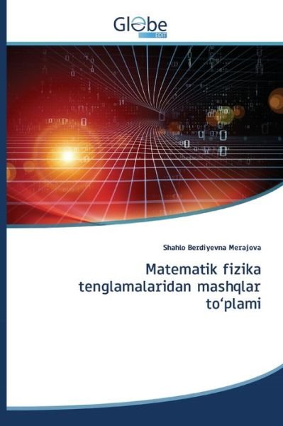 Cover for Merajova · Matematik fizika tenglamalarid (Bok) (2020)