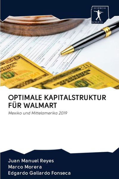 Cover for Juan Manuel Reyes · Optimale Kapitalstruktur Fur Walmart (Paperback Book) (2020)