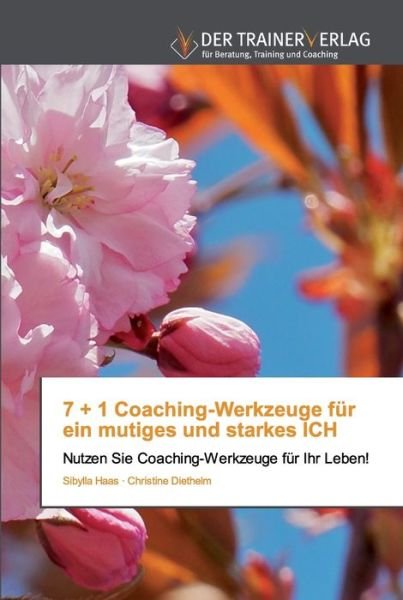 Cover for Haas · 7 + 1 Coaching-Werkzeuge für ein m (Bok) (2019)