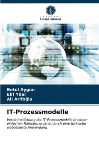Cover for Betul Aygun · IT-Prozessmodelle (Paperback Bog) (2021)