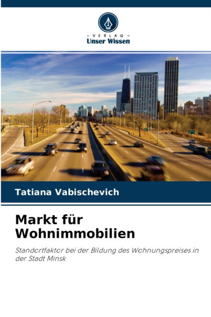 Cover for Tatiana Vabischevich · Markt fur Wohnimmobilien (Paperback Book) (2021)