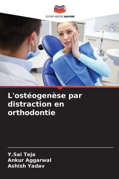 Cover for Y Sai Teja · L'osteogenese par distraction en orthodontie (Paperback Bog) (2021)