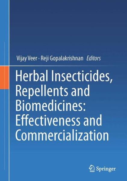 Cover for Herbal Insecticides, Repellents and Biomedicines: Effectiveness and Commercialization (Innbunden bok) [1st ed. 2016 edition] (2016)