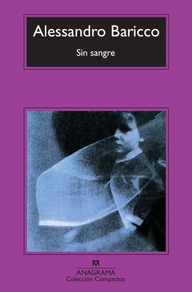 Cover for Alessandro Baricco · Sin Sangre (Pocketbok) [Spanish edition] (2012)