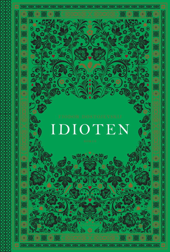 Cover for Fjodor Dostojevskij · Gyldendals Kronjuveler: Idioten (Gebundesens Buch) [4. Ausgabe] (2022)