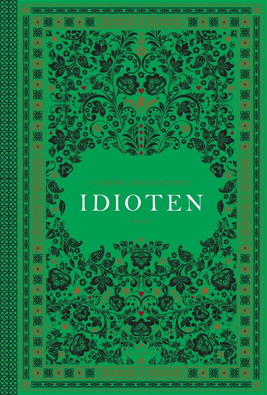 Cover for Fjodor Dostojevskij · Gyldendals Kronjuveler: Idioten (Bound Book) [4th edição] (2022)