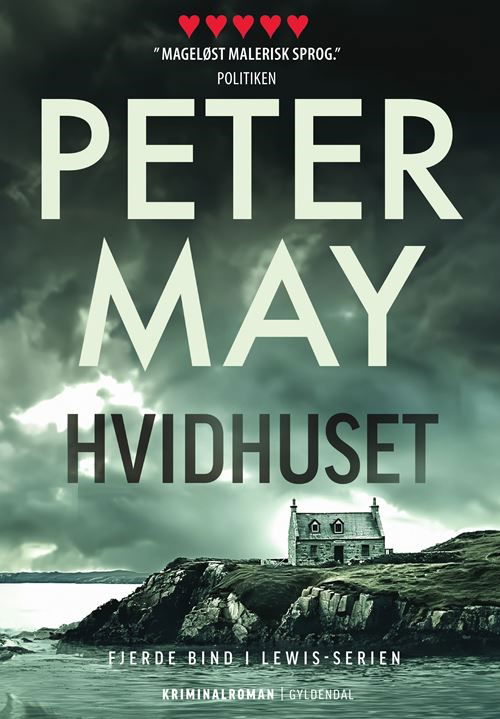 Cover for Peter May · Hvidhuset (Sewn Spine Book) [1. wydanie] (2024)