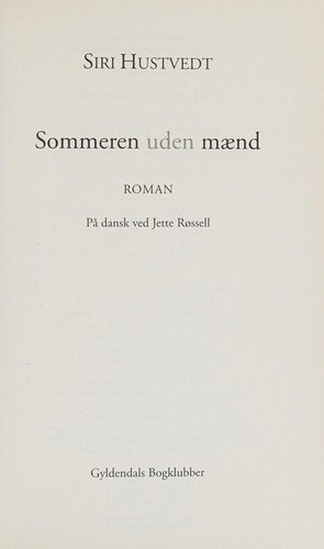 Cover for Siri Hustvedt · Sommeren uden mænd (Innbunden bok) [1. utgave] (2011)