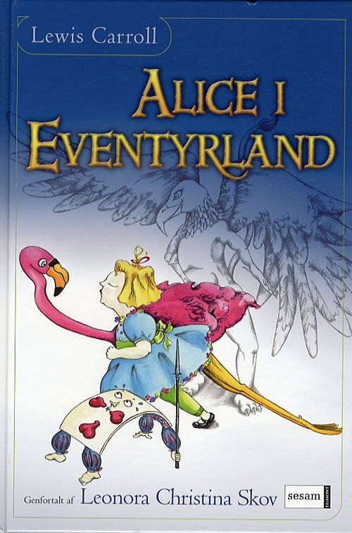 Cover for Lewis Carroll · Alice i eventyrland (Bound Book) [1st edition] (2006)