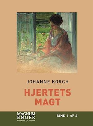 Cover for Johanne Korch · Hjertets magt (Storskrift) (Indbundet Bog) [2. udgave] (2023)