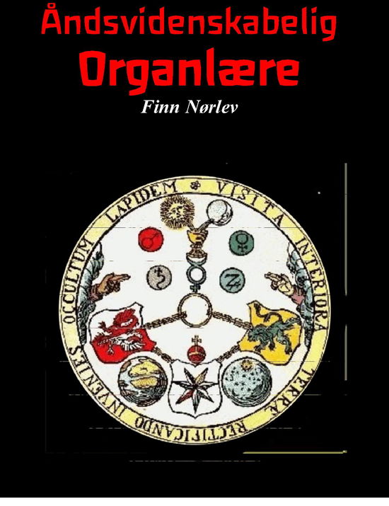 Åndsvidenskabelig organlære - Finn Nørlev - Bøker - Finn Nørlev - 9788740905021 - 20. september 2021