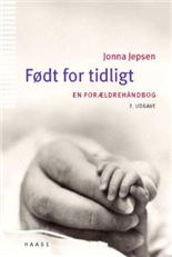 Cover for Jonna Jepsen · Født for tidligt (Sewn Spine Book) [2. Painos] (2007)