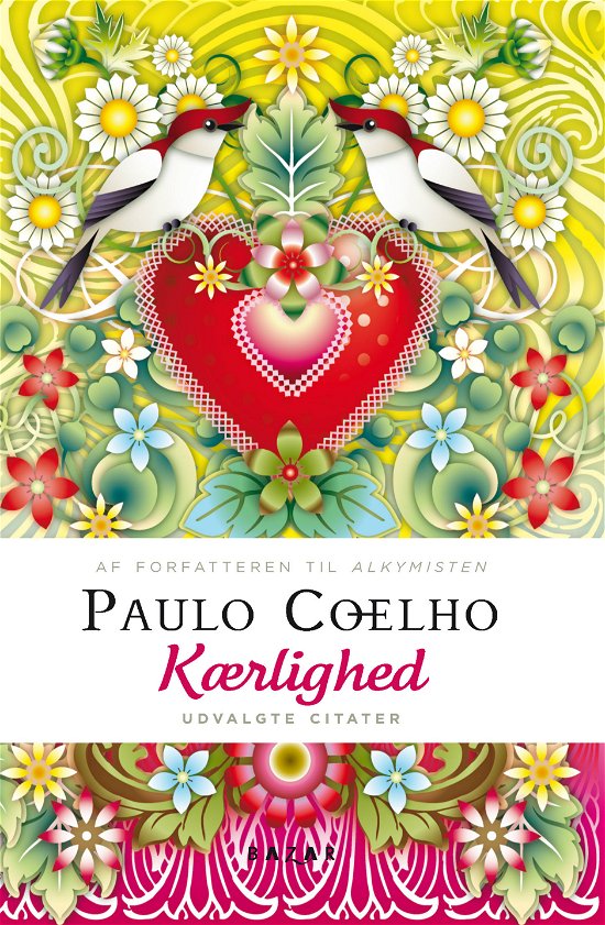 Cover for Paulo Coelho · Kærlighed (Bound Book) [1th edição] [Indbundet] (2013)